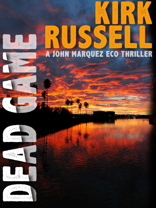 Title details for Dead Game by Kirk Russell - Available